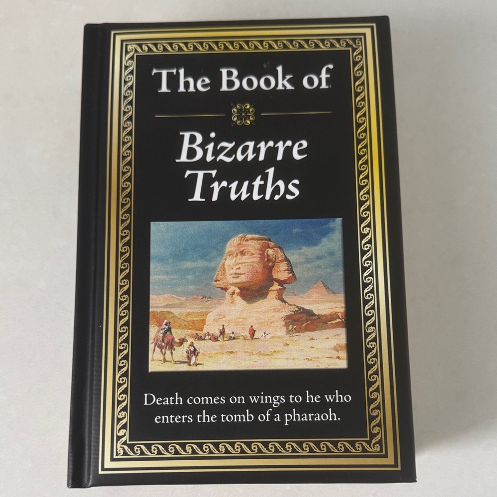 The Book of Bizarre Truths Hardcover